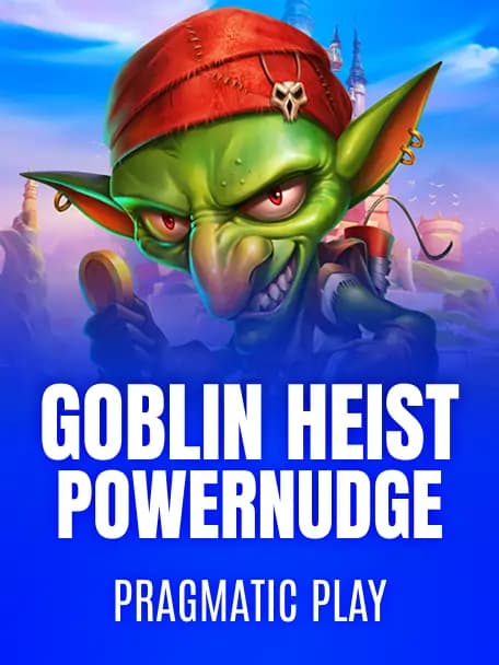 Goblin Heist PowerNudge demo slot